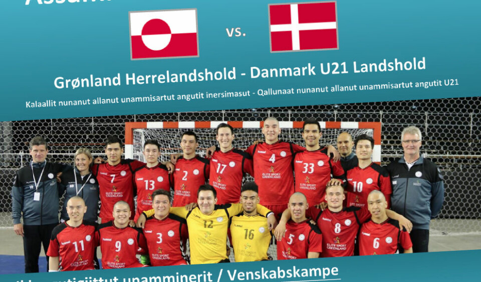 Det danske U-21 landshold i håndbold tørner nok engang sammen med det grønlandske seniorlandshold i tre træningskampe