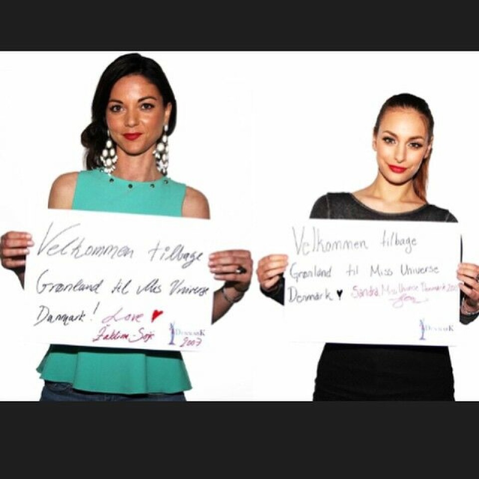 'Velkommen tilbage Grønland til .' Sådan lyder opfordringen fra Miss Universe Denmark 2007, Zaklina Sojic og Miss Universe Denmark 2011, Sandra Hamad Miss Universe Denmark